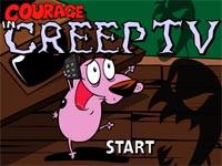 Courage In Creep Tv