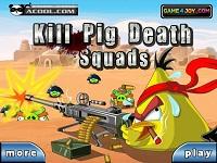 Kill Pig Death Squads