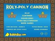 Roly Poly Cannon