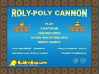 Roly Poly Cannon